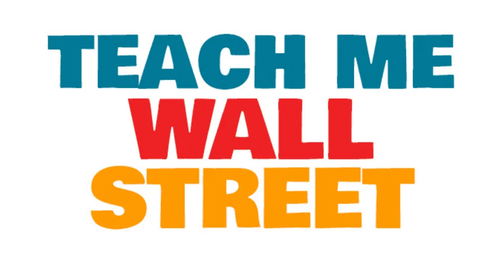 Teach Me Wall Street – New Summer Finance Boot Camps for Teens